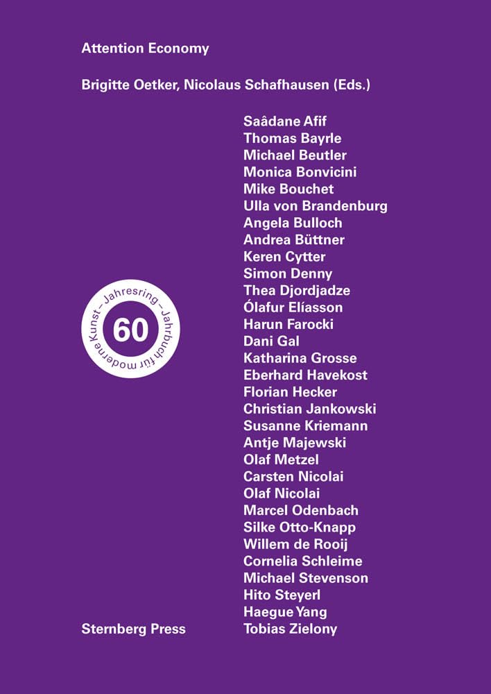 Attention Economy: Jahresring 60: Jahrbuch Für Moderne Kunst (Jahresring - Jahrbuch für moderne Kunst, Band 60) Film, Art & Culture