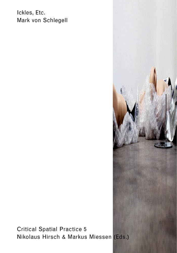 Product Image: Ickles, Etc.: Critical Spatial Practice 5