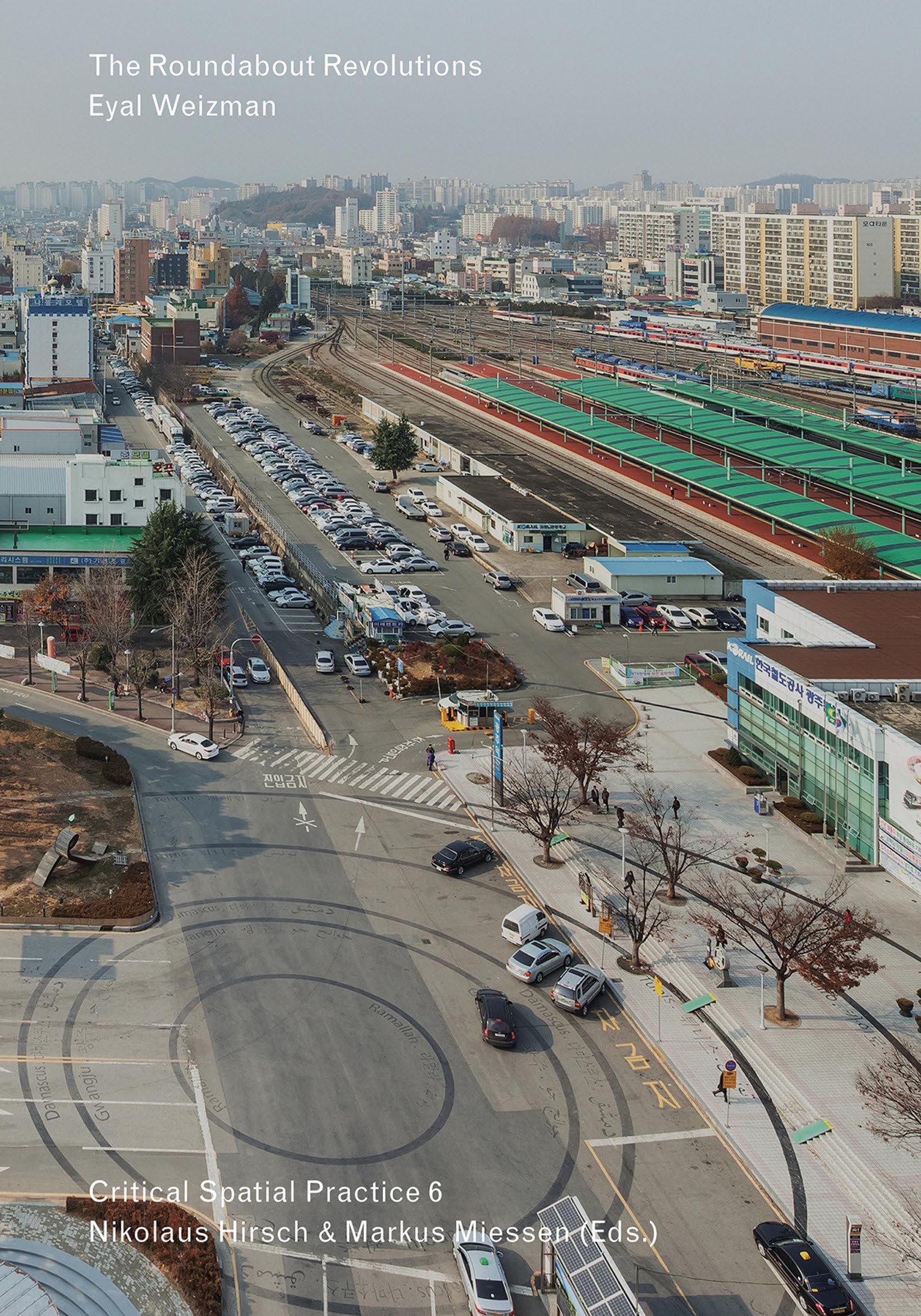 The Roundabout Revolutions: édition anglaise Architecture