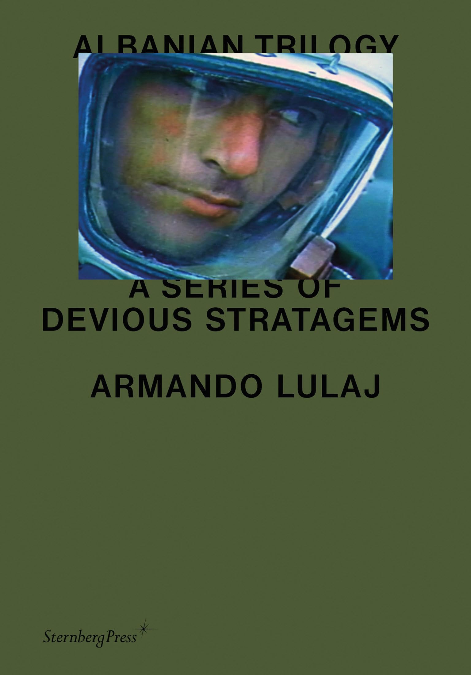 Albanian Trilogy: A Series of Devious Stratagems Film, Art & Culture