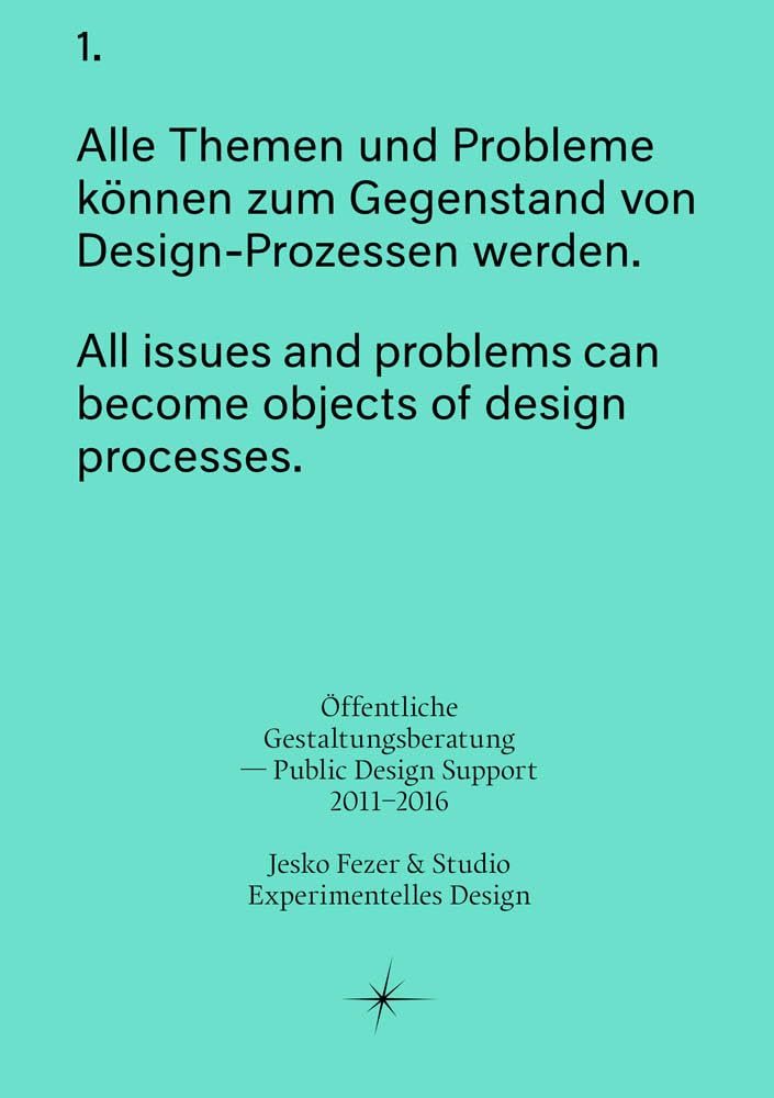 Öffentliche Gestaltungsberatung: Public Design Support 2011-2016: édition bilingue (anglais / allemand) (Sternberg Press) Books