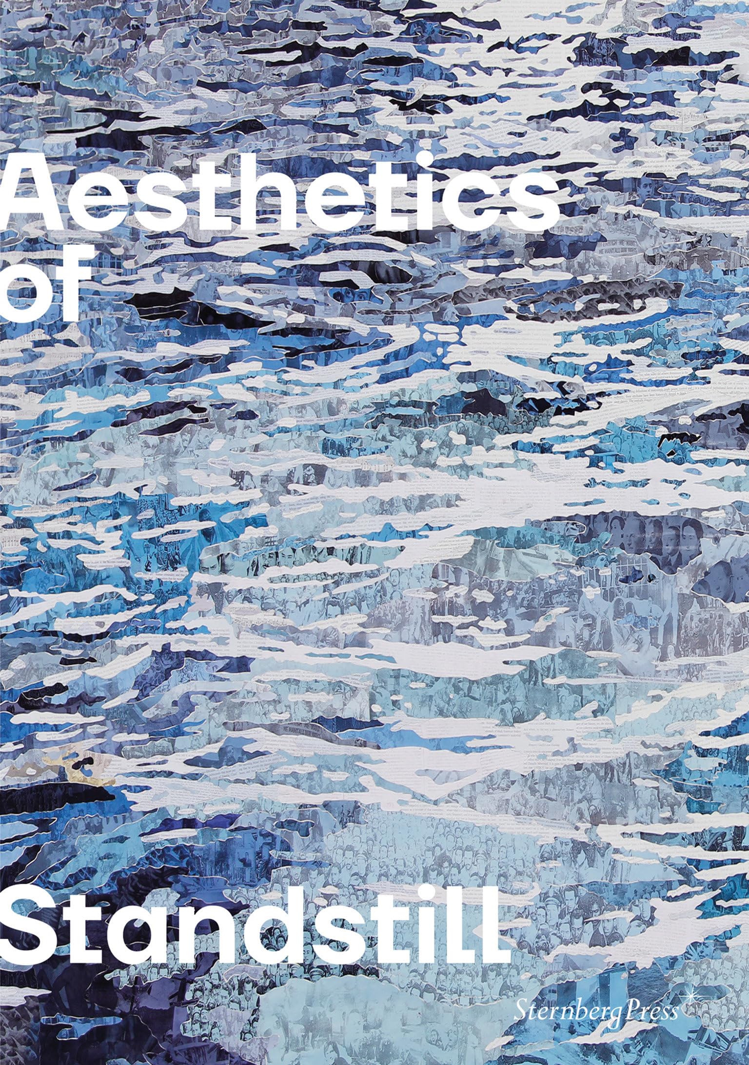 Aesthetics of Standstill (Sternberg Press) Philosophy