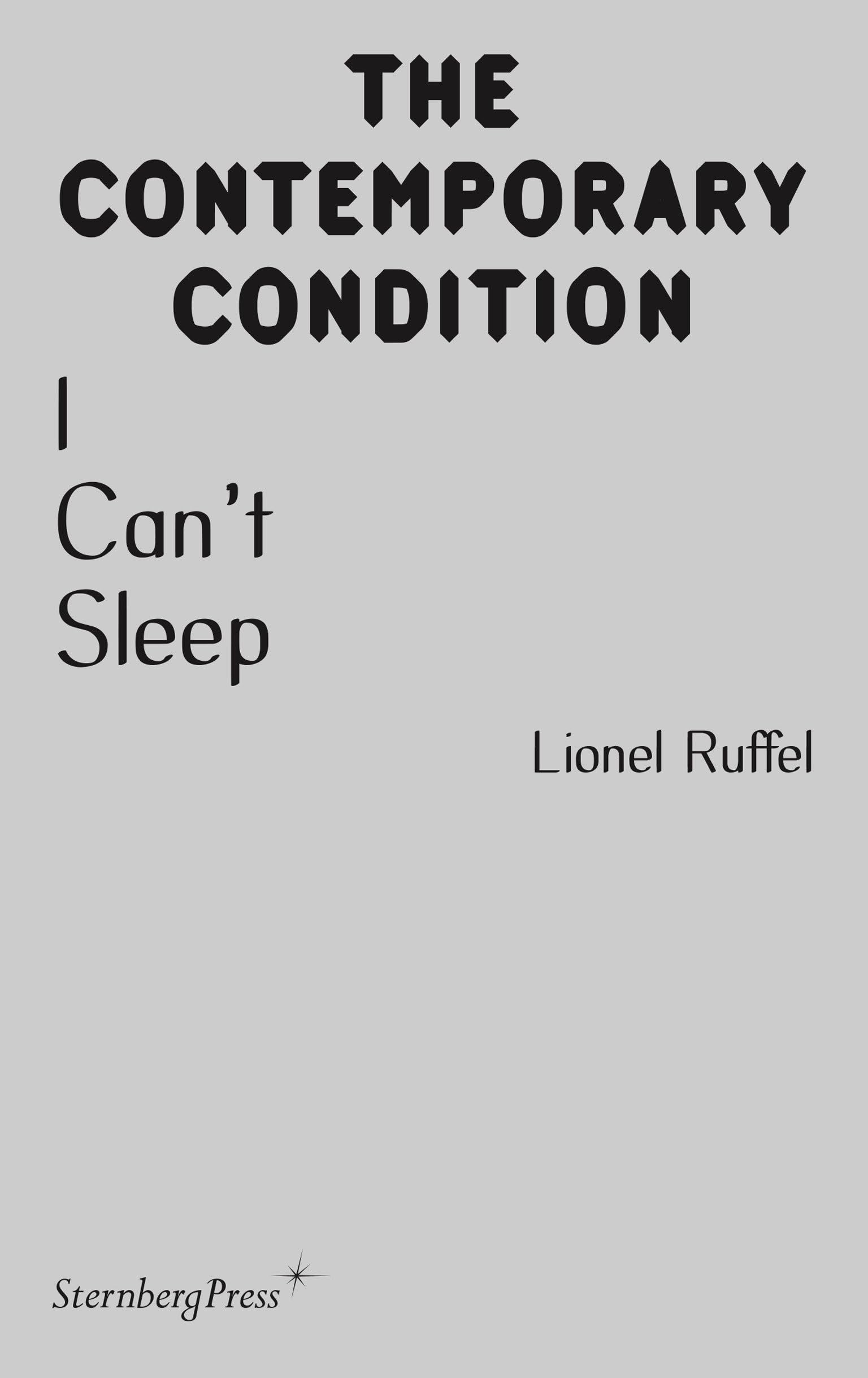 I Can't Sleep (The Contemporary Condition, 16) Contemporary literature
