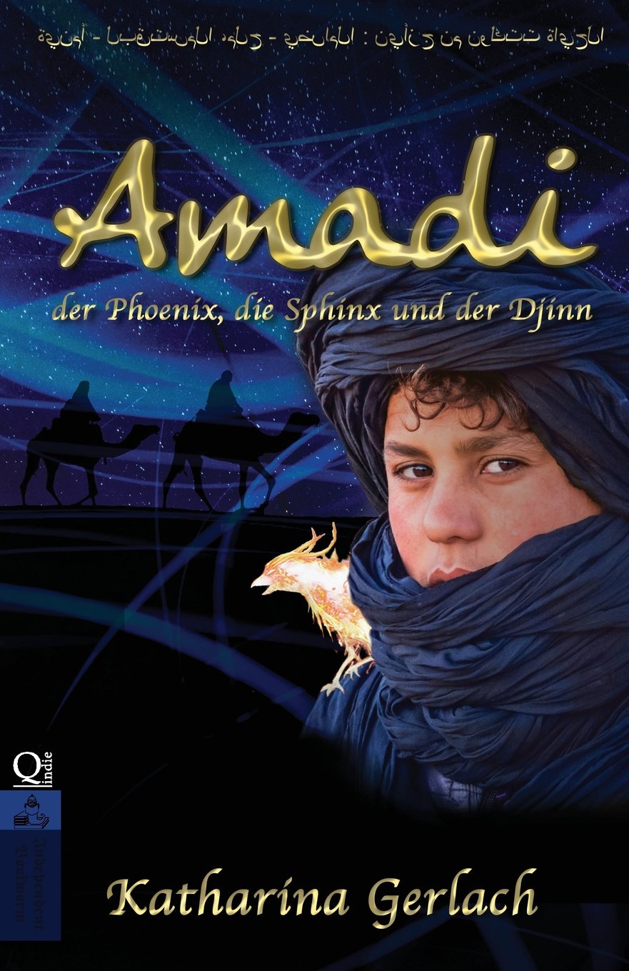 Amadi, der Phoenix, die Sphinx und der Djinn book