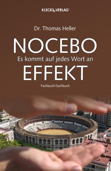 Nocebo Effekt: Es kommt auf jedes Wort an Medicine