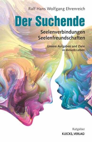 Der Suchende: Seelenverbindungen - Seelenfreundschaften book
