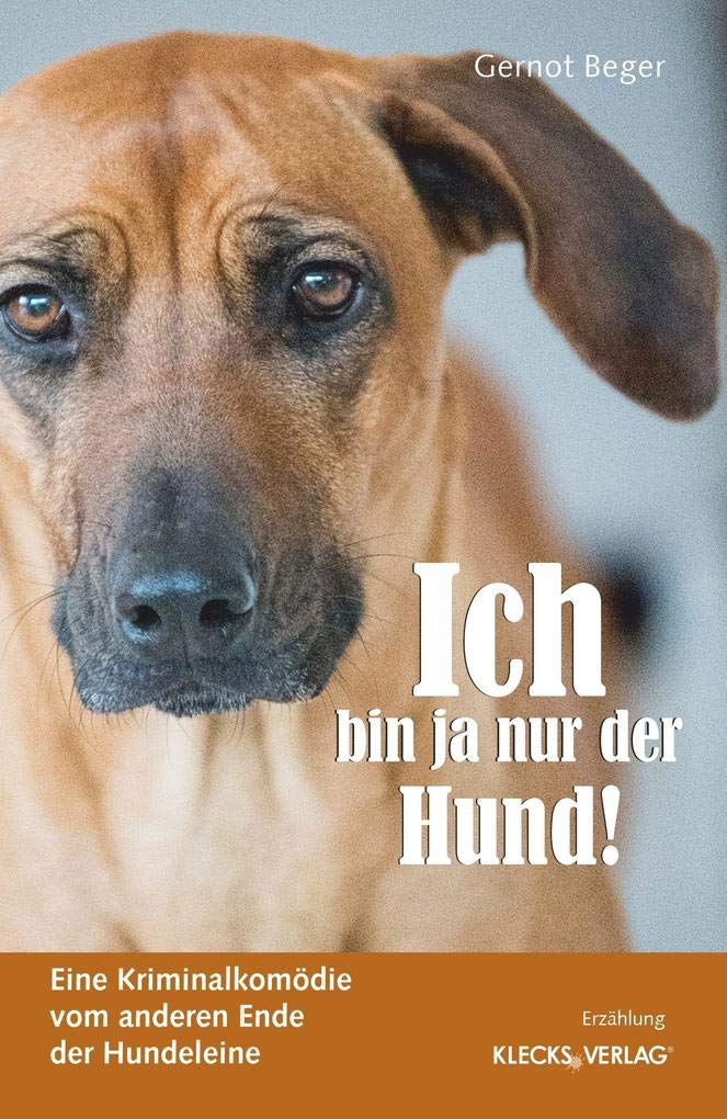 Ich bin ja nur der Hund! Humour & Satire