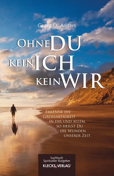 Ohne Du kein Ich, kein Wir Contemporary literature