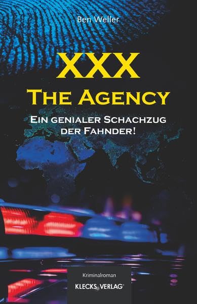 XXX – The Agency: Ein genialer Schachzug der Fahnder! Contemporary literature
