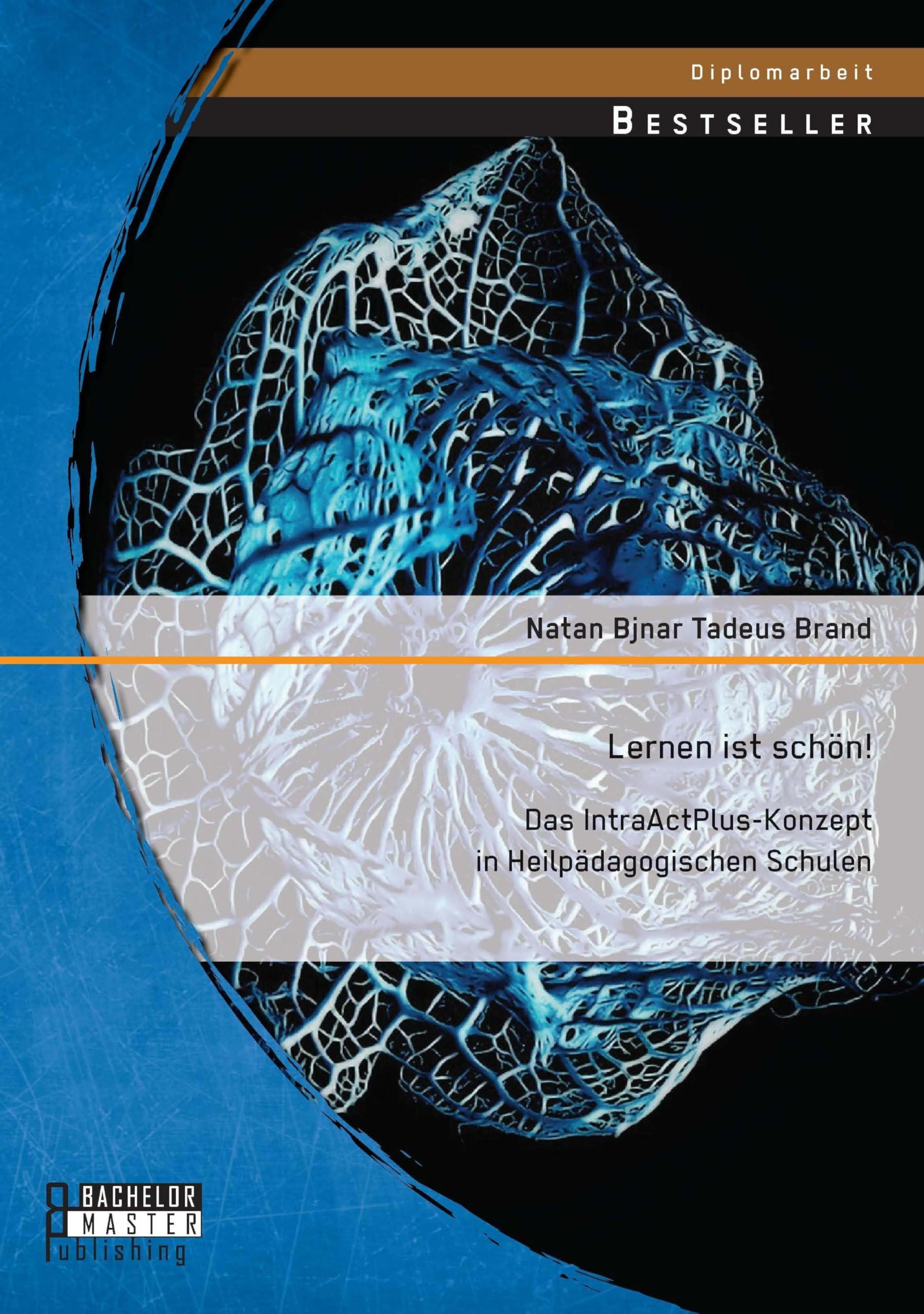 Lernen ist schön! Das IntraActPlus-Konzept in Heilpädagogischen Schulen Education & Training