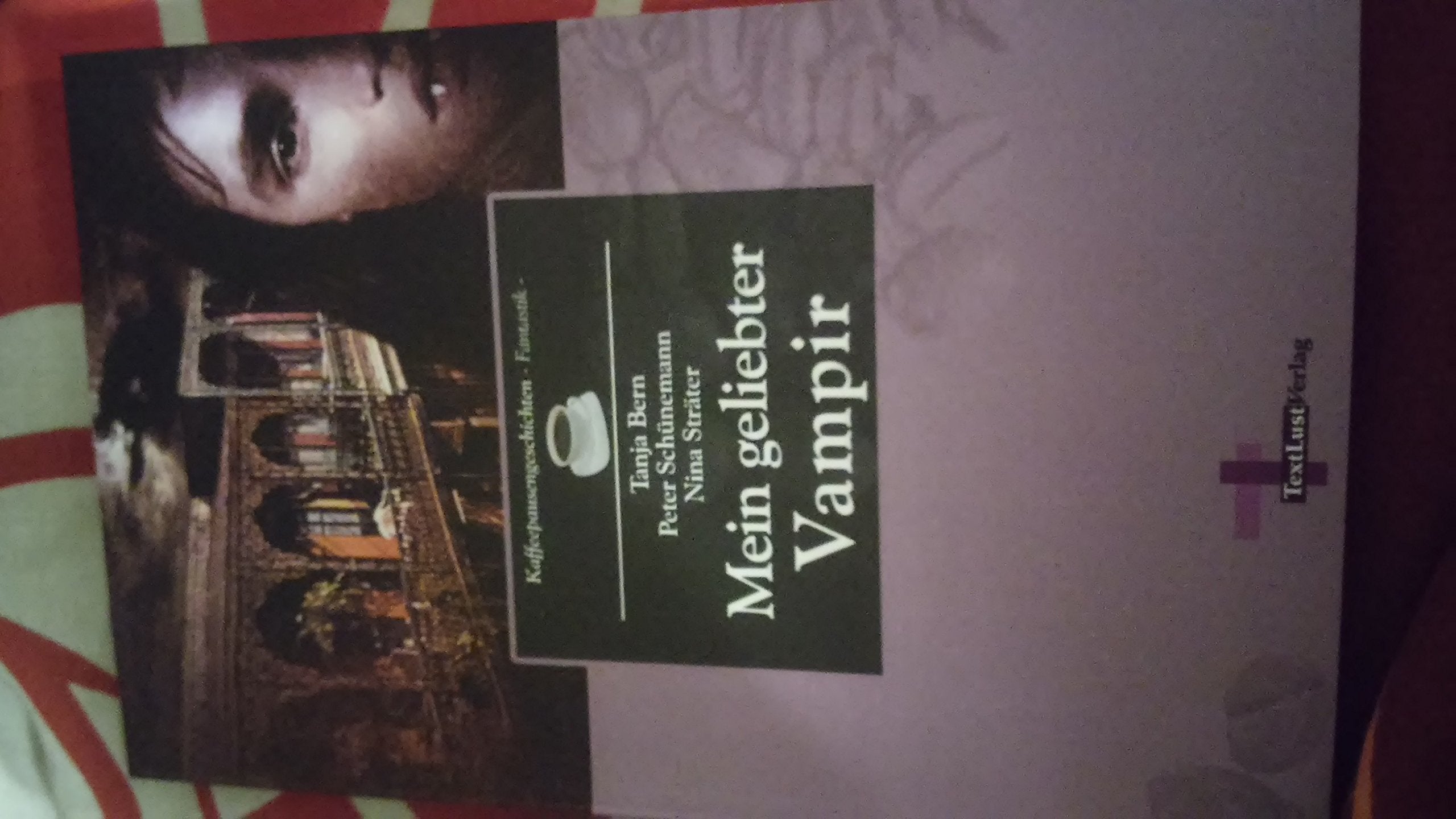 Mein geliebter Vampir: Kaffeepausengeschichten, Band 13 (Fantanstik) Horror & Mystery