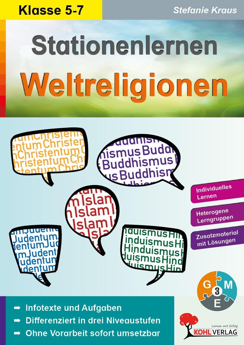 Stationenlernen Weltreligionen / Klasse 5-6: Individuelles Lerntempo - Differenzierender Einsatz: Individuelles Lerntempo - Differenzierender Einsatz. Mit Lösungen Professional & Reference Books