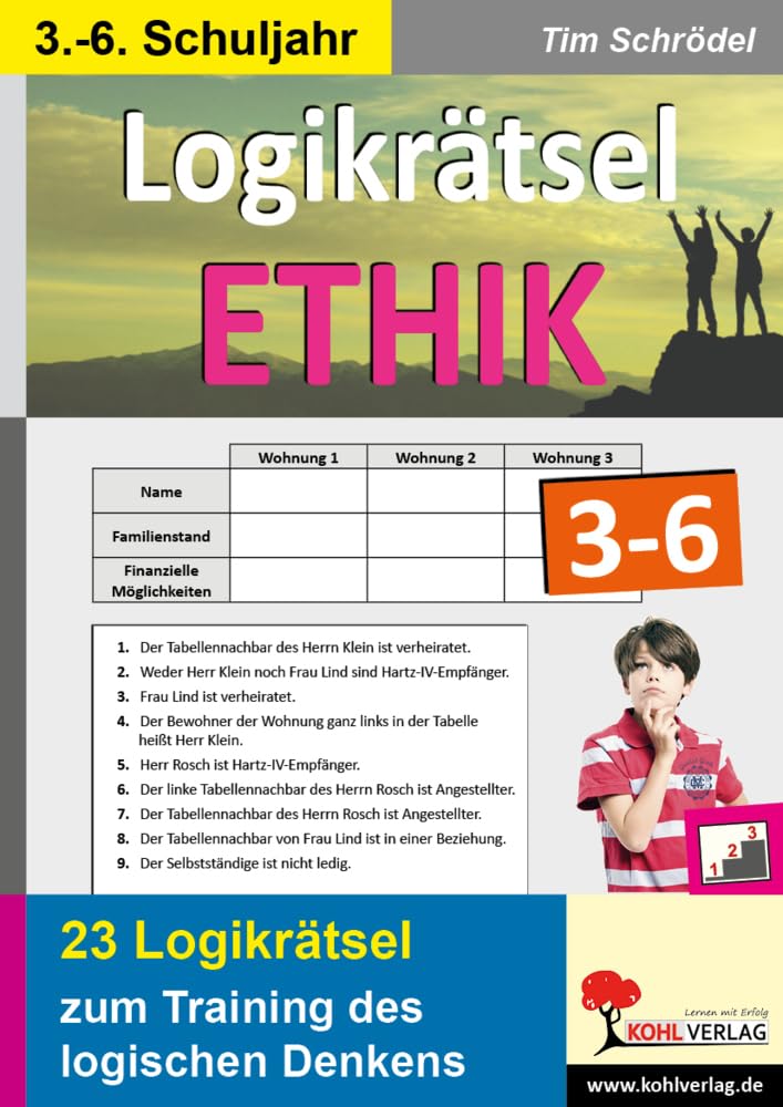 Logikrätsel Ethik 3-6: Pfiffige Logicals im 3.-6. Schuljahr Philosophy