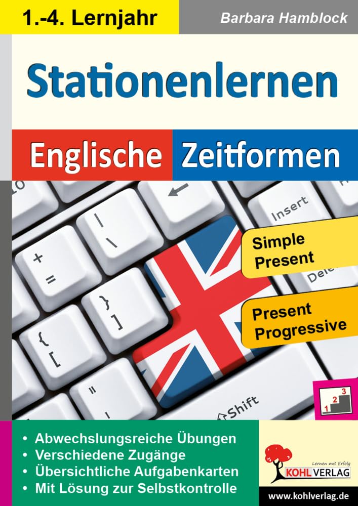 Stationenlernen Englische Zeitformen 1: Simple Present & Present Progressive: Simple Present und Present Progressive Professional & Reference Books