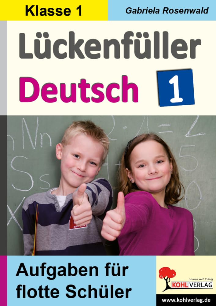Lückenfüller Deutsch / Klasse 1: Aufgaben für flotte Schüler Social Sciences