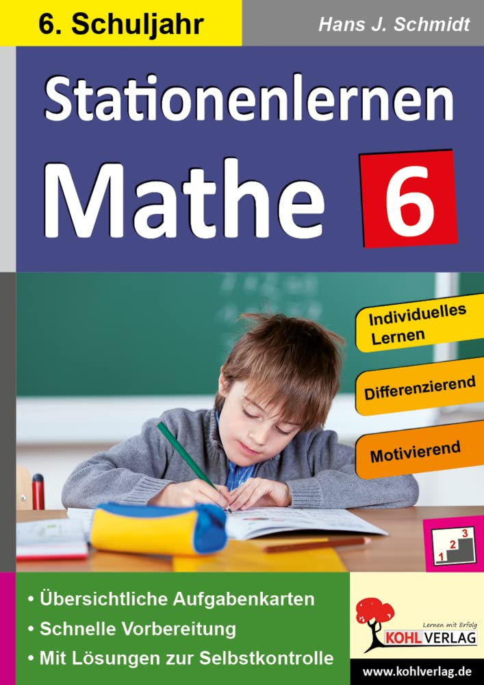 Stationenlernen Mathe / Klasse 6: Komplett ausgearbeitetes Freiarbeitsmaterial im 6. Schuljahr Professional & Reference Books