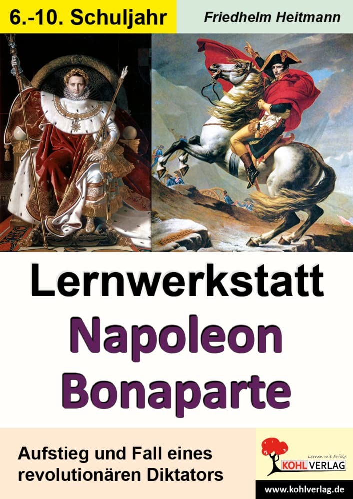 Lernwerkstatt Napoleon Bonaparte: Der Herrscher über Europa Professional & Reference Books