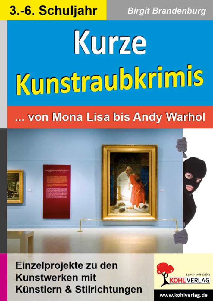 Kurze Kunstraubkrimis: ... von Mona Lisa bis Andy Warhol Learning & Reference