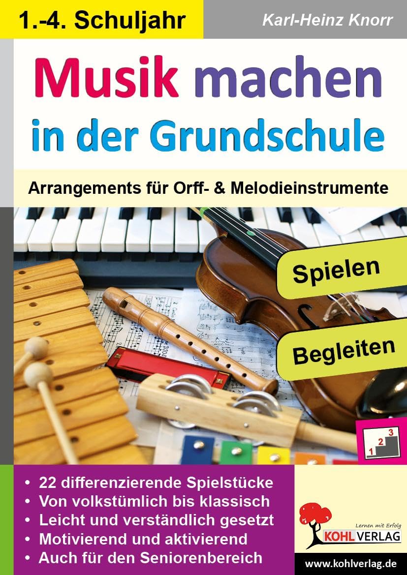 Musik machen in der Grundschule: Arrangements für Orff- & Melodieinstrumente Professional & Reference Books
