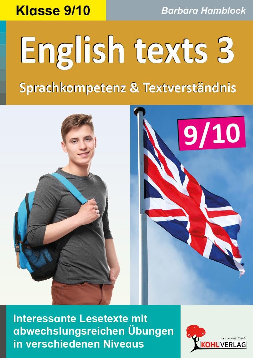 English texts 3 - Sprachkompetenz und Textverständnis / Klasse 9-10: Sprachkompetenz und Textverständnis: Texte zu Alltagssituationen in drei Niveaustufen Foreign Languages ​​& Dictionaries