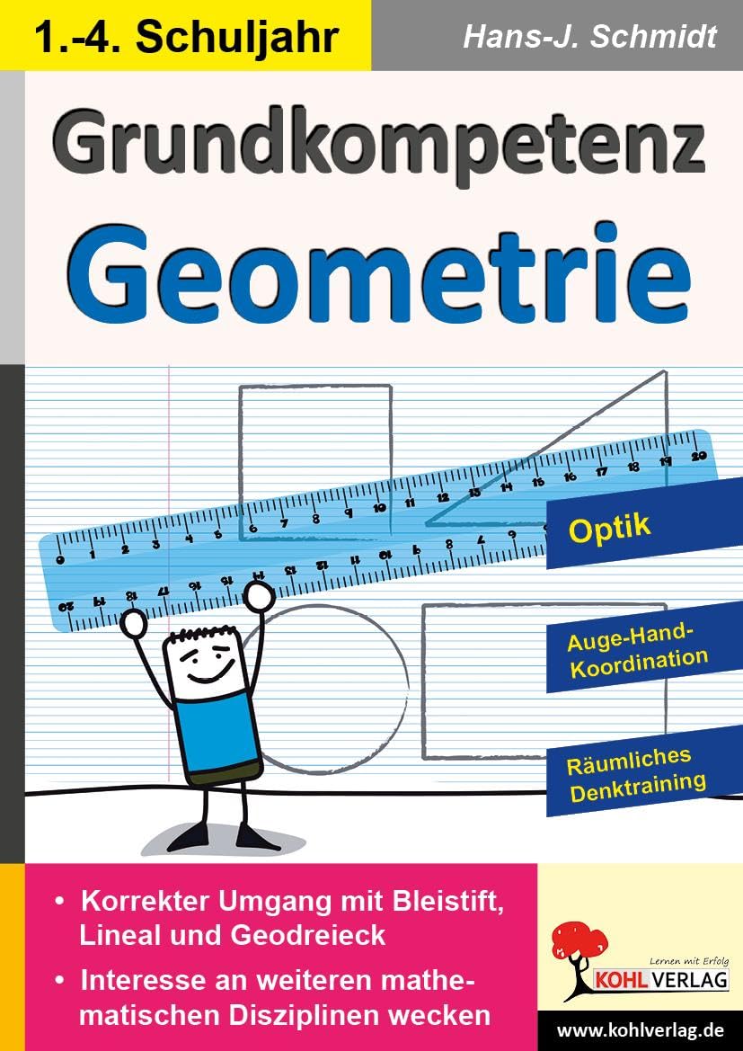 Grundkompetenz Geometrie: Optik - Auge-Hand-Koordination - Räumliches Denktraining Professional & Reference Books