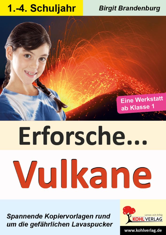 Erforsche ... Vulkane: Eine Werkstatt ab dem 1. Schuljahr (Erforsche ...: Sachunterricht ab dem 1. Schuljahr) Study Guides