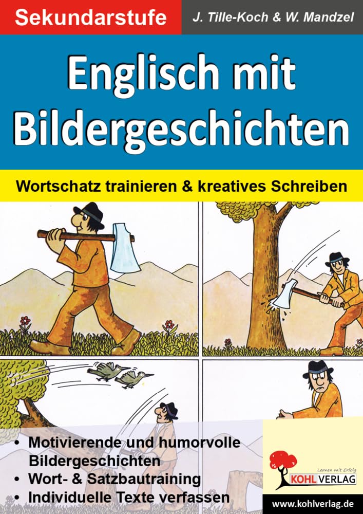 Englisch mit Bildergeschichten / Sekundarstufe: Wortschatz trainieren & kreatives Schreiben Foreign Languages ​​& Dictionaries