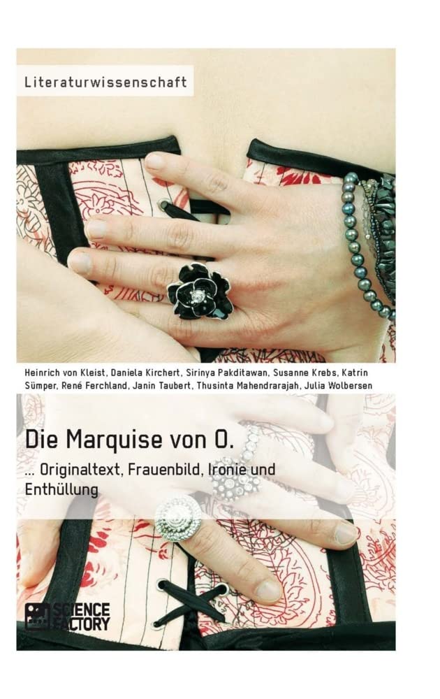 Die Marquise von O. Originaltext, Frauenbild, Ironie und Enthüllung Contemporary literature