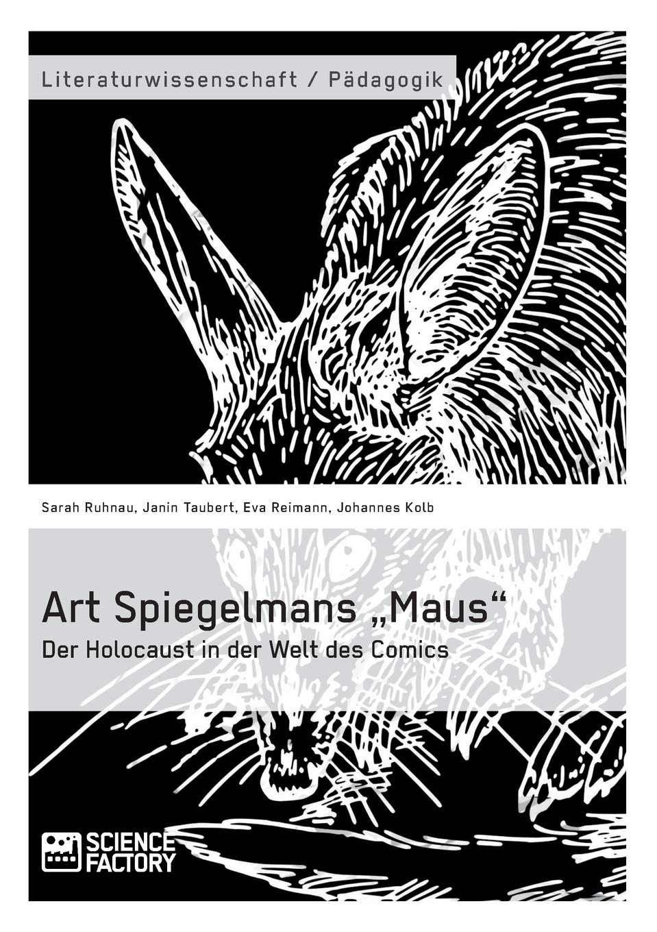 Art Spiegelmans „Maus“. Der Holocaust in der Welt des Comics Contemporary literature