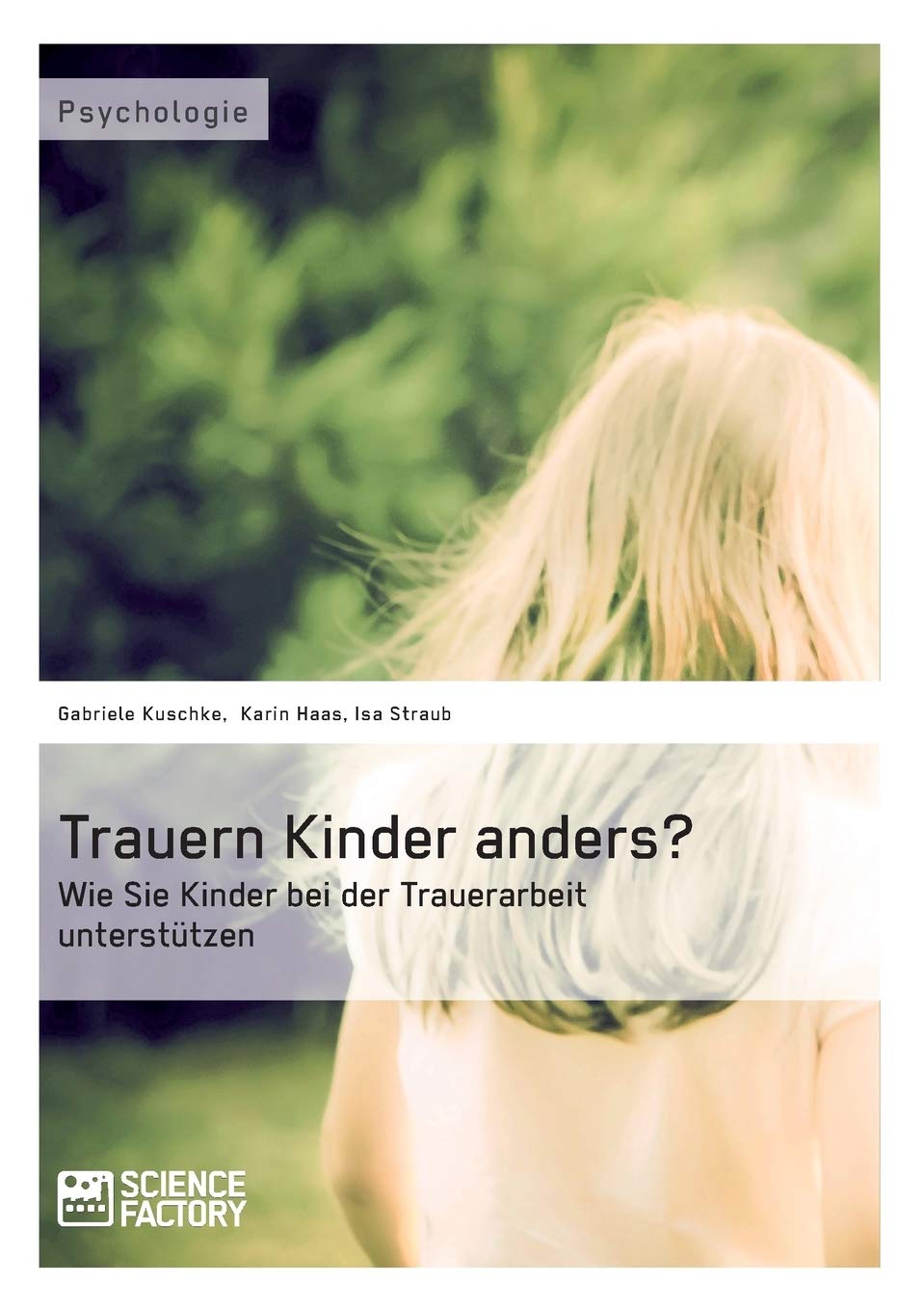 Trauern Kinder anders? Wie Sie Kinder bei der Trauerarbeit unterstützen Lifestyle