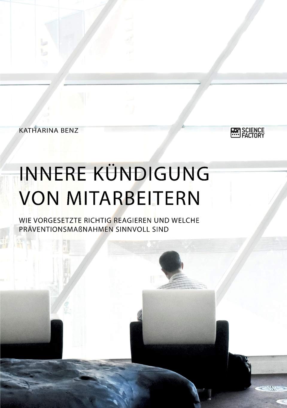 Innere Kündigung von Mitarbeitern. Wie Vorgesetzte richtig reagieren und welche Präventionsmaßnahmen sinnvoll sind Law