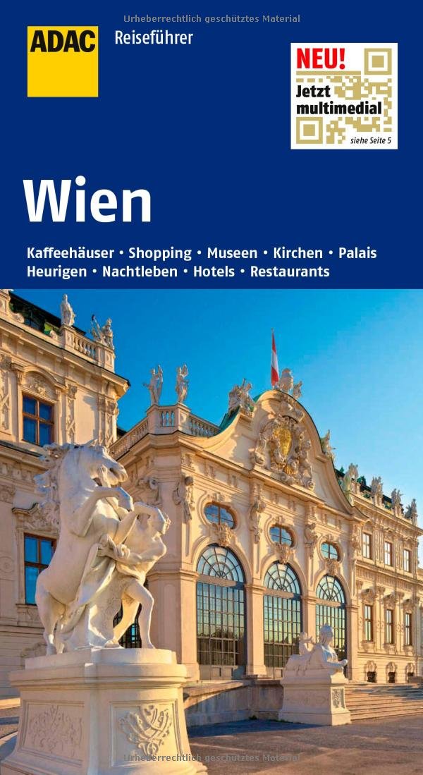 ADAC Reiseführer Wien: Kaffeehäuser, Shopping, Museen, Kirchen, Palais, Heurigen, Nachtleben, Hotels, Restaurants. Jetzt multimedial: mit QR-Codes Leisure, Home & Garden