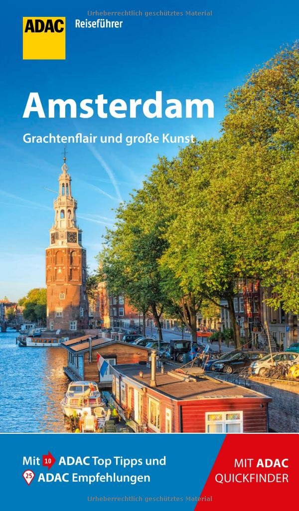 ADAC Reiseführer Amsterdam: Der Kompakte mit den ADAC Top Tipps und cleveren Klappkarten Leisure, Home & Garden