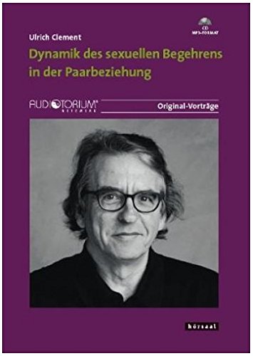 Dynamik des sexuellen Begehrens in der Paarbeziehung, MP3-CD Music