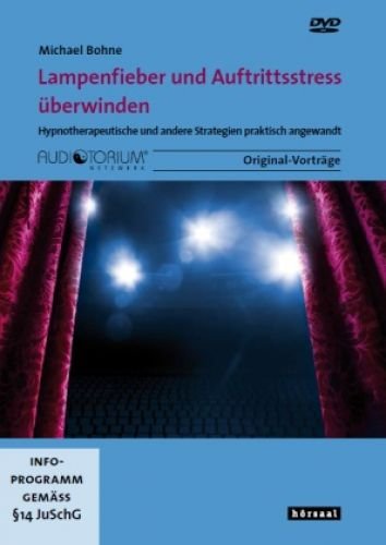 Lampenfieber und Auftrittsstress überwinden, DVD, Hypnotherapie und andere Strategien Movies