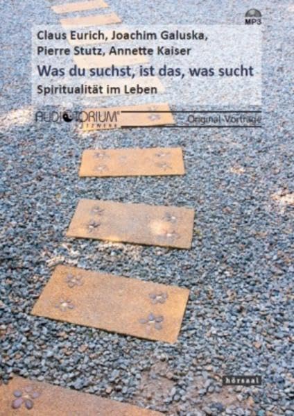 Was du suchst, ist das, was sucht: Spiritualität im Leben Partnership & Love