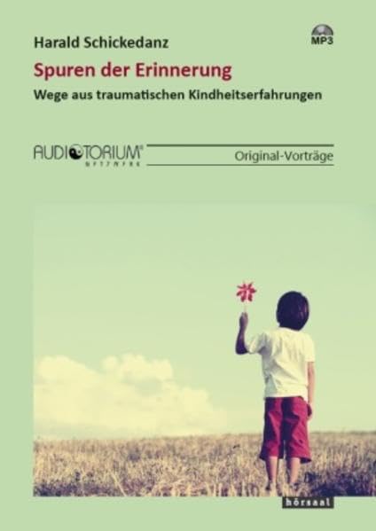 Spuren der Erinnerung: Wege aus traumatischen Kindheitserfahrungen Health, Nutrition & Fitness