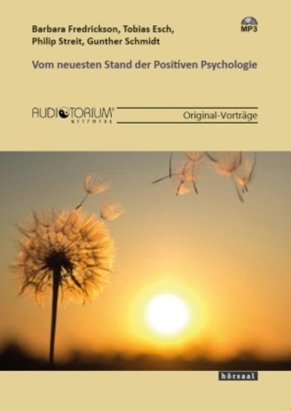 Vom neuesten Stand der Positiven Psychologie Psychology