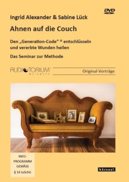 Ahnen auf die Couch: Den "Generation-Code" ® entschlüsseln und vererbte Wunden heilen Movies