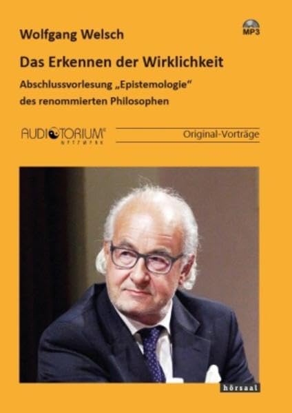 Das Erkennen der Wirklichkeit: Abschlussvorlesung "Epistemologie" des renommierten Philosophen Books