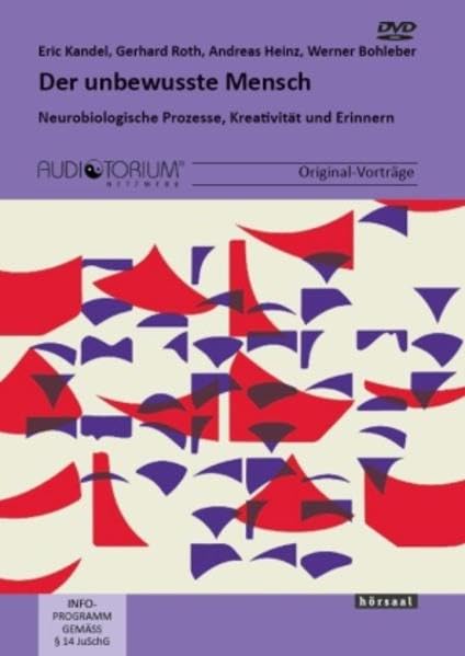 Der unbewusste Mensch: Neurobiologische Prozesse, Kreativität und Erinnern Movies
