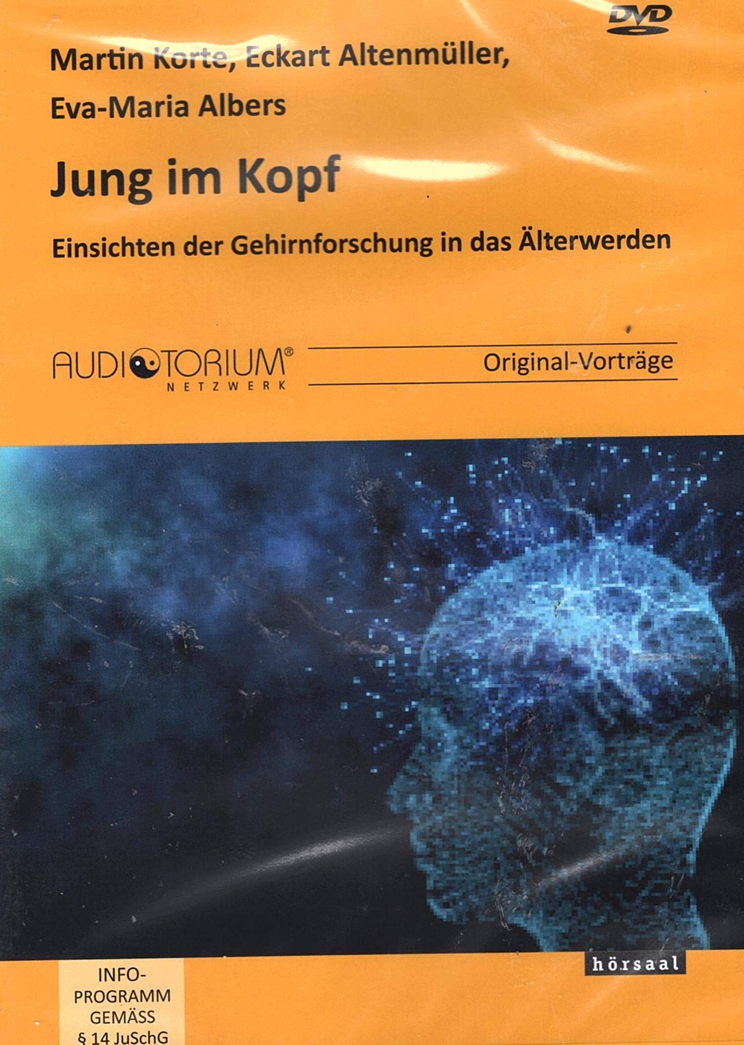 Jung im Kopf: Einsichten der Gehirnforschung in das Älterwerden Movies
