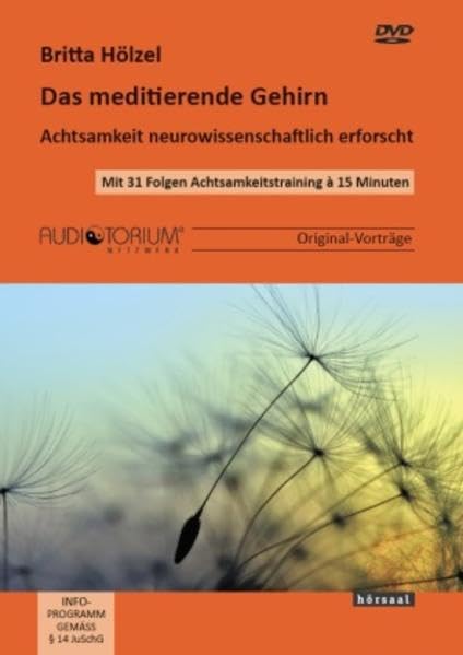 Das meditierende Gehirn: Achtsamkeit neurowissenschaftlich erforscht Films