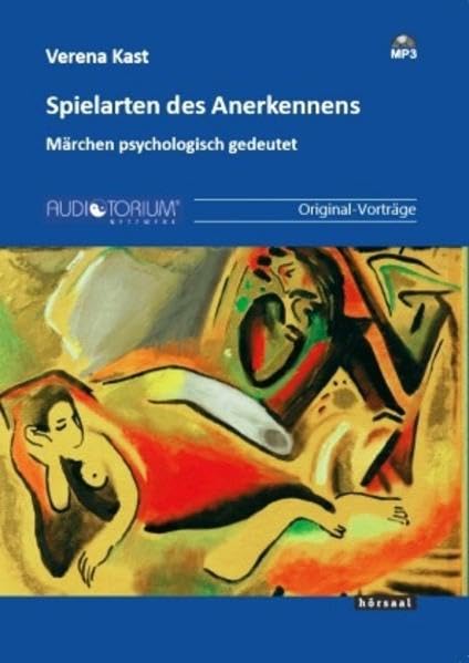 Spielarten des Anerkennens: Märchen psychologisch gedeutet Psychology