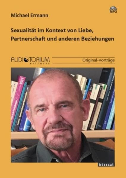 Sexualität im Kontext von Liebe, Partnerschaft und anderen Beziehungen cd
