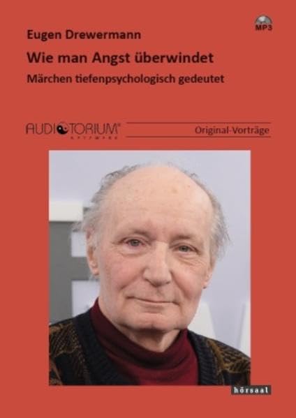 Wie man Angst überwindet: Märchen tiefenpsychologisch gedeutet Health, Nutrition & Fitness