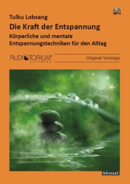 Die Kraft der Entspannung: Körperliche und mentale Entspannungstechniken für den Alltag Psychology