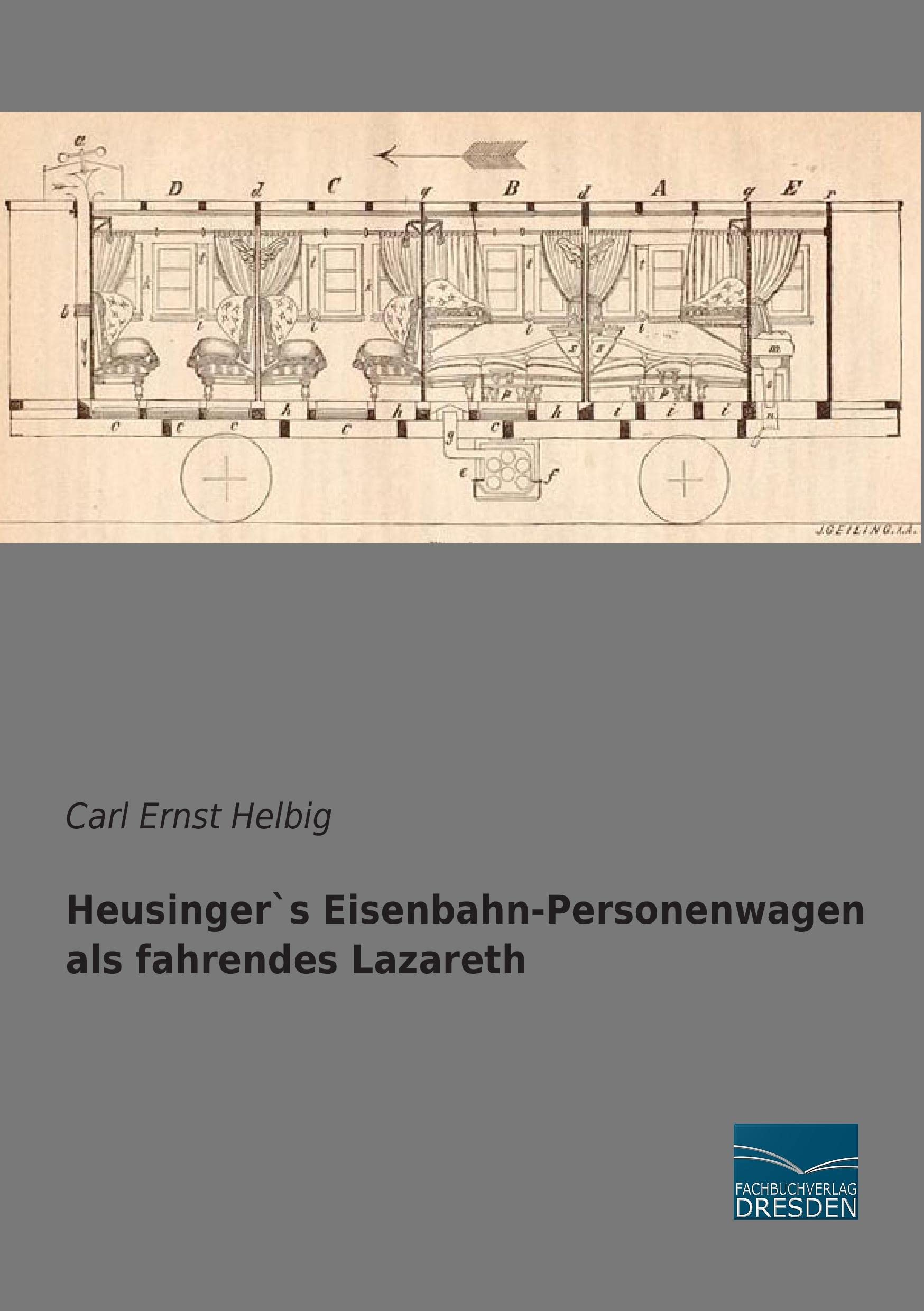 Heusinger´s Eisenbahn-Personenwagen als fahrendes Lazareth Leisure, Home & Garden