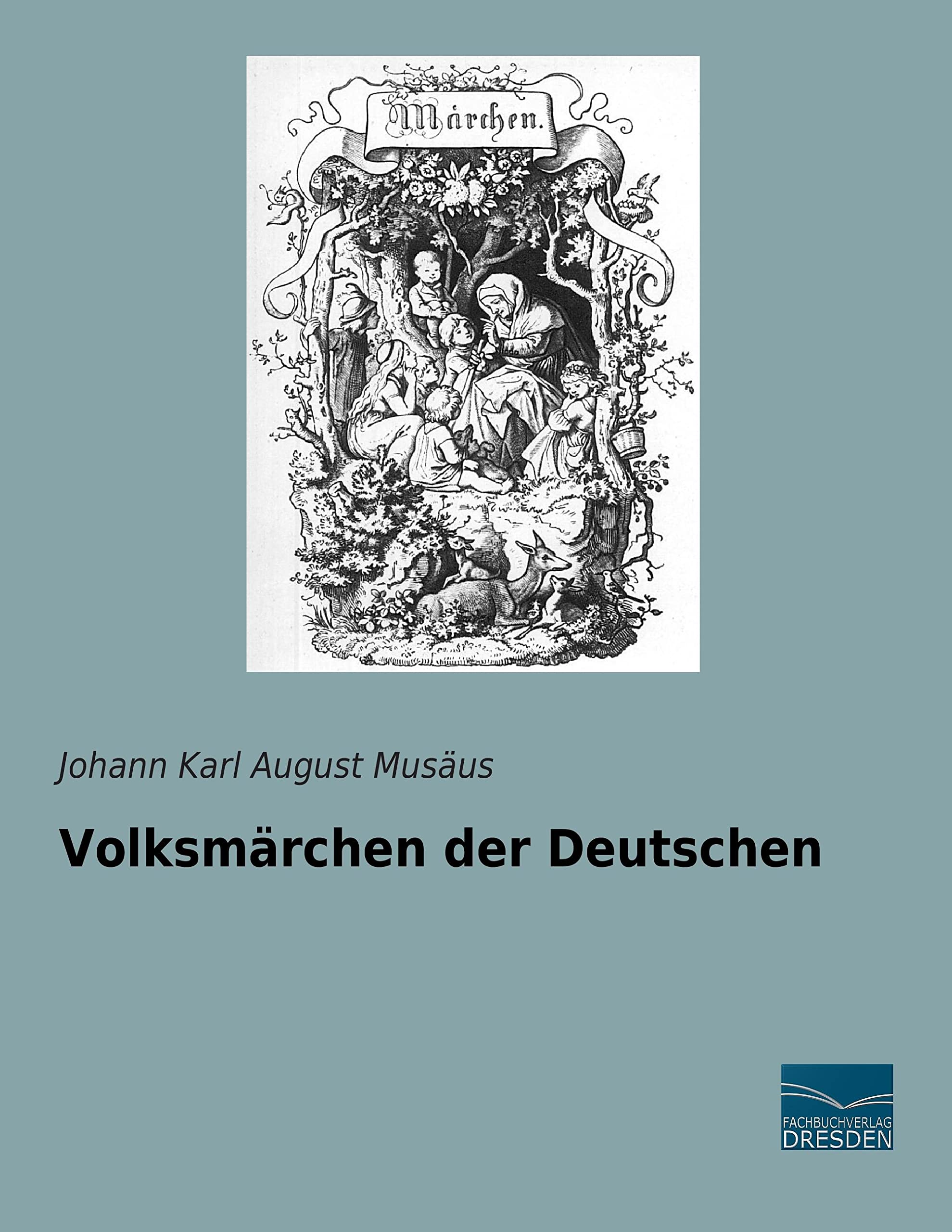Volksmärchen der Deutschen Fairy Tales & Legends