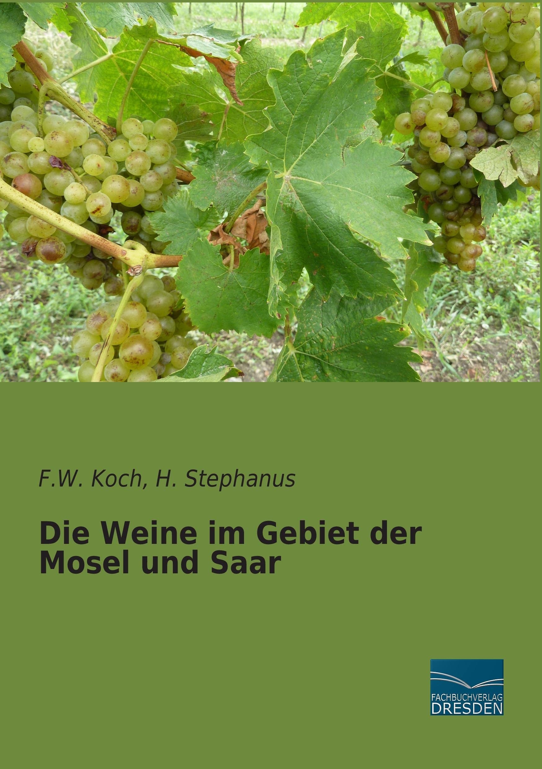 Die Weine im Gebiet der Mosel und Saar Leisure, Home & Garden